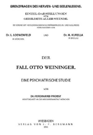 [Gutenberg 40601] • Der Fall Otto Weininger: Eine psychiatrische Studie